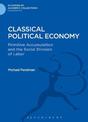 Classical Political Economy: Primitive Accumulation and the Social Division of Labor