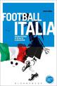 Football Italia: Italian Football in an Age of Globalization