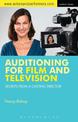 Auditioning for Film and Television: Secrets from a Casting Director