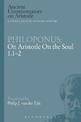 Philoponus: On Aristotle On the Soul 1.1-2