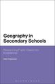 Geography in Secondary Schools: Researching Pupils' Classroom Experiences