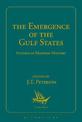 The Emergence of the Gulf States: Studies in Modern History