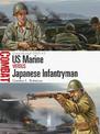 US Marine vs Japanese Infantryman: Guadalcanal 1942-43