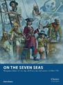 On the Seven Seas: Wargames Rules for the Age of Piracy and Adventure c.1500-1730