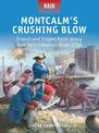 Montcalm's Crushing Blow: French and Indian Raids along New York's Oswego River 1756