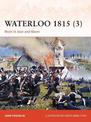 Waterloo 1815 (3): Mont St Jean and Wavre