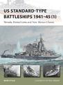 US Standard-type Battleships 1941-45 (1): Nevada, Pennsylvania and New Mexico Classes