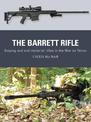 The Barrett Rifle: Sniping and anti-materiel rifles in the War on Terror