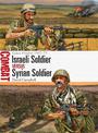 Israeli Soldier vs Syrian Soldier: Golan Heights 1967-73