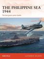 The Philippine Sea 1944: The last great carrier battle
