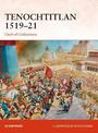Tenochtitlan 1519-21: Clash of Civilizations