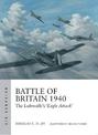 Battle of Britain 1940: The Luftwaffe's 'Eagle Attack'