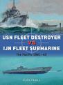 USN Fleet Destroyer vs IJN Fleet Submarine: The Pacific 1941-42