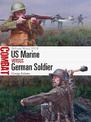 US Marine vs German Soldier: Belleau Wood 1918