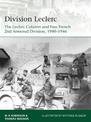 Division Leclerc: The Leclerc Column and Free French 2nd Armored Division, 1940-1946