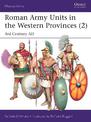 Roman Army Units in the Western Provinces (2): 3rd Century AD