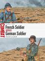 French Soldier vs German Soldier: Verdun 1916