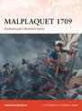 Malplaquet 1709: Marlborough's Bloodiest Battle