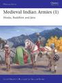 Medieval Indian Armies (1): Hindu, Buddhist and Jain