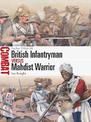 British Infantryman vs Mahdist Warrior: Sudan 1884-98