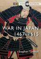 War in Japan: 1467-1615