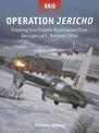 Operation Jericho: Freeing the French Resistance from Gestapo jail, Amiens 1944