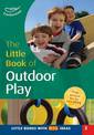 Little Book of Outdoor Play