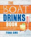 The Boat Drinks Book: A Different Tipple in Every Port