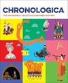Chronologica: The Incredible Years That Defined History