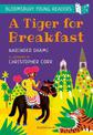 A Tiger for Breakfast: A Bloomsbury Young Reader: Turquoise Book Band