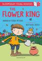 The Flower King: A Bloomsbury Young Reader: Gold Book Band