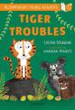 Tiger Troubles: A Bloomsbury Young Reader: White Book Band