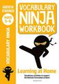 Vocabulary Ninja Workbook for Ages 5-6: Vocabulary activities to support catch-up and home learning