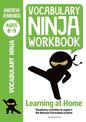 Vocabulary Ninja Workbook for Ages 8-9: Vocabulary activities to support catch-up and home learning
