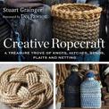 Creative Ropecraft: A treasure trove of knots, hitches, bends, plaits and netting
