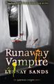 Runaway Vampire: Book Twenty-Three