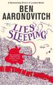 Lies Sleeping: Book 7 in the #1 bestselling Rivers of London series