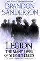 Legion: The Many Lives of Stephen Leeds: An omnibus collection of Legion, Legion: Skin Deep and Legion: Lies of the Beholder