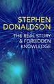 The Real Story & Forbidden Knowledge: The Gap Cycle 1 & 2