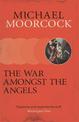The War Amongst the Angels: A Trilogy