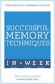 Successful Memory Techniques In A Week: How to Improve Memory In Seven Simple Steps