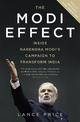 The Modi Effect: Inside Narendra Modi's campaign to transform India
