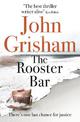 The Rooster Bar: The New York Times and Sunday Times Number One Bestseller