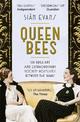 Queen Bees: Six Brilliant and Extraordinary Society Hostesses Between the Wars - A Spectacle of Celebrity, Talent, and Burning A