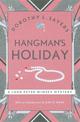 Hangman's Holiday: A gripping classic crime series that will take you by surprise