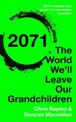 2071: The World We'll Leave Our Grandchildren