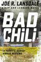 Bad Chili: Hap and Leonard Book 4