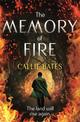 The Memory of Fire: The Waking Land Book II
