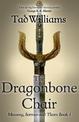 The Dragonbone Chair: Memory, Sorrow & Thorn Book 1