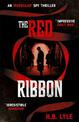 The Red Ribbon: An Irregular Spy Thriller